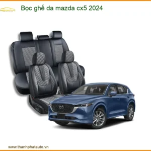 Bọc Ghế Da Mazda CX5 2024 Chính Hãng - Địa Chỉ Lắp Đặt Uy Tín TPHCM