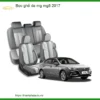 Bộ Bọc Ghế Da Cao Cấp MG MG5 2017 - Trung Tâm Lắp Đặt Uy Tín TPHCM