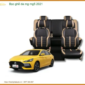 Bọc Ghế Da MG MG5 2021 - Địa Chỉ Lắp Đặt Chính Hãng TPHCM