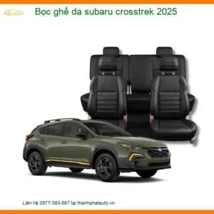 Bọc Ghế Da Subaru Crosstrek 2025 - Trung Tâm Lắp Đặt Uy Tín TPHCM