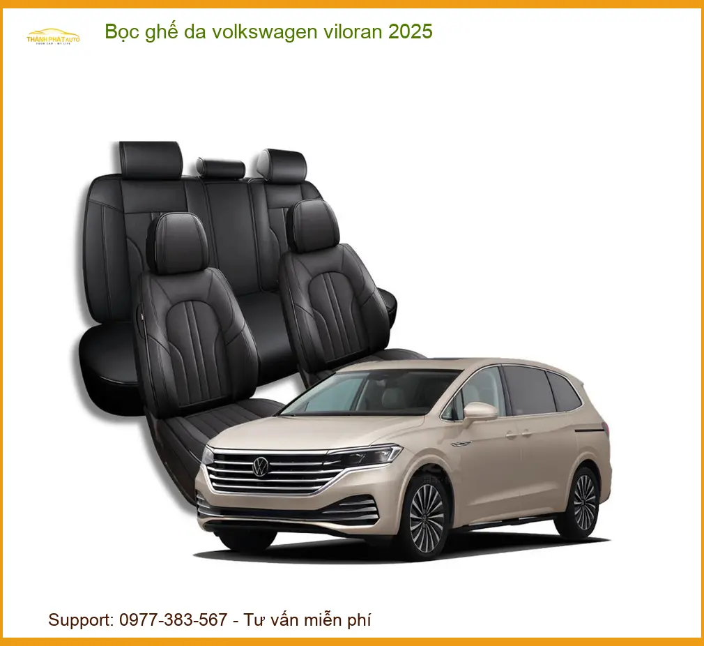Bọc ghế da Volkswagen Viloran 2025 - Địa Chỉ Lắp Đặt Chính Hãng TPHCM