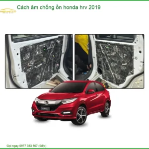 Cách Âm Chống Ồn Honda HR-V 2019 - Trung Tâm Lắp Đặt Chính Hãng TPHCM