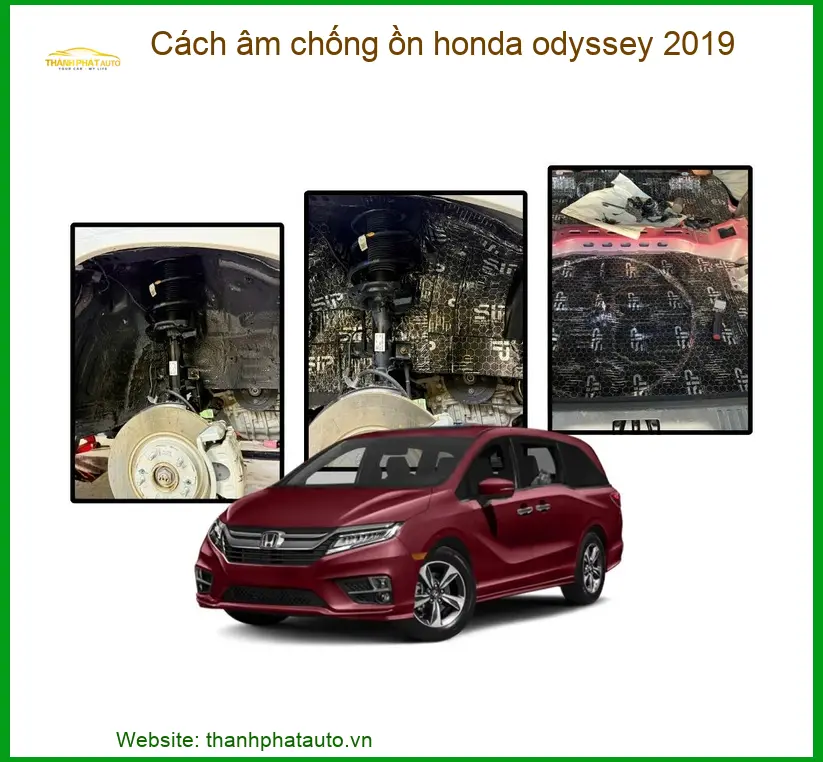 Cách Âm Chống Ồn Honda Odyssey 2019 - Địa Chỉ Lắp Đặt Uy Tín TPHCM
