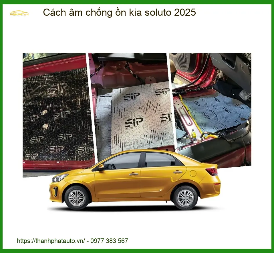Cách Âm Chống Ồn Kia Soluto 2025 - Địa Chỉ Lắp Đặt Uy Tín TPHCM
