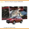 Cách Âm Chống Ồn Peugeot 3008 2016 - Địa Chỉ Lắp Đặt Uy Tín TPHCM