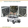 Cách Âm Chống Ồn Suzuki Ertiga 2017 - Địa Chỉ Lắp Đặt Uy Tín TPHCM