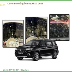 Cách Âm Chống Ồn Suzuki XL7 2023 - Địa Chỉ Lắp Đặt Uy Tín TPHCM
