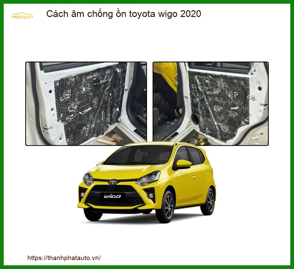 Cách âm chống ồn Toyota Wigo 2020 - Trung Tâm Lắp Đặt Chính Hãng TPHCM