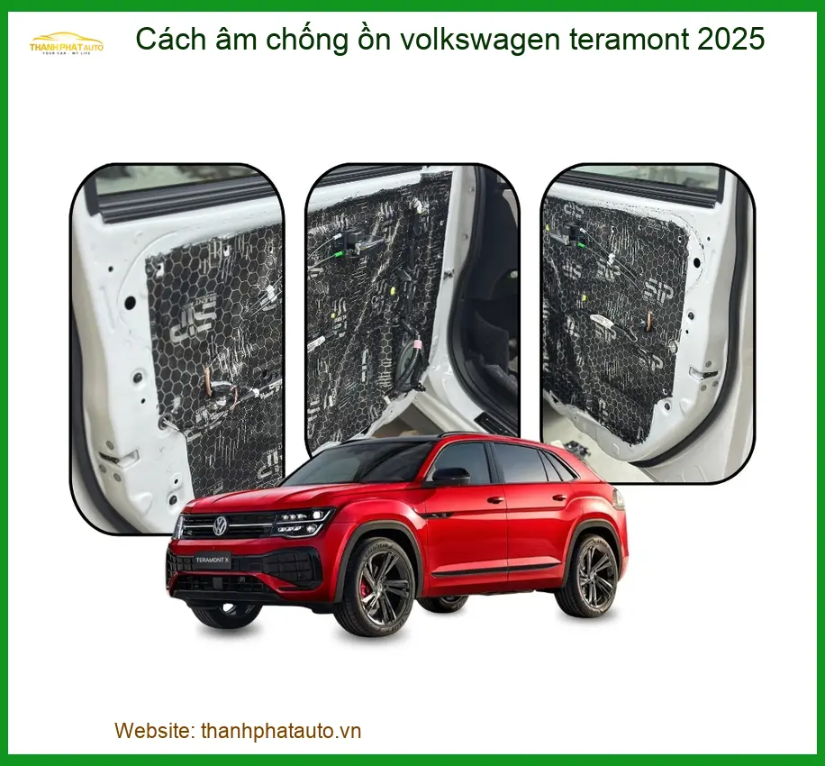 Cách Âm Chống Ồn Volkswagen Teramont 2025 - Địa Chỉ Lắp Đặt Uy Tín TPHCM
