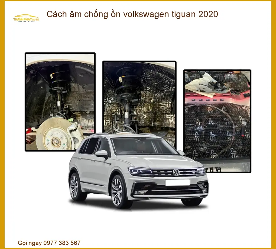 Cách âm chống ồn Volkswagen Tiguan 2020 - Địa Chỉ Lắp Đặt Uy Tín TPHCM