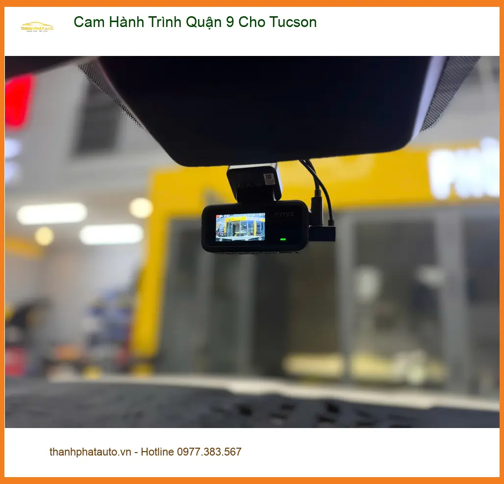 Anh Đức Huy lắp Cam Hành Trình cho Hyundai Tucson tại Quận 9 để an tâm khi di chuyển ảnh thực tế 3