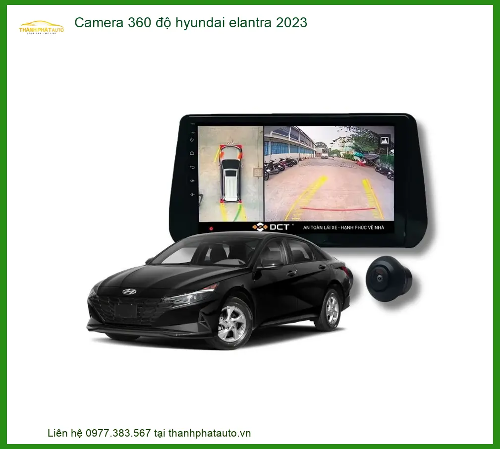 Camera 360 Độ Hyundai Elantra 2023 - Trung Tâm Lắp Đặt Uy Tín TPHCM