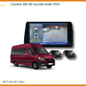 Camera 360 độ Hyundai Solati 2024 - Trung Tâm Lắp Đặt Uy Tín TPHCM