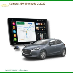 Camera 360 Độ Mazda 2 2022 - Địa Chỉ Lắp Đặt Uy Tín TPHCM