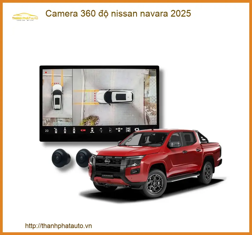 Camera 360 độ Nissan Navara 2025 - Trung Tâm Gắn Chính Hãng TPHCM