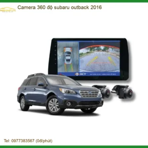 Camera 360 độ Subaru Outback 2016 - Trung Tâm Gắn Uy Tín Tại TPHCM