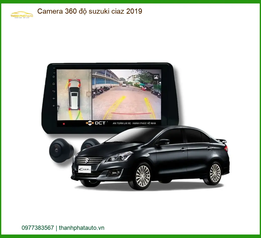 Hệ Thống Camera 360 độ Suzuki Ciaz 2019 - Địa Chỉ Lắp Đặt Chính Hãng TPHCM