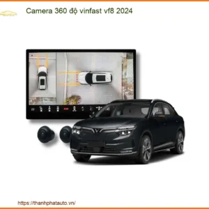 Camera 360 độ VinFast VF8 2024 - Trung Tâm Lắp Đặt Chính Hãng Giá Tốt TPHCM