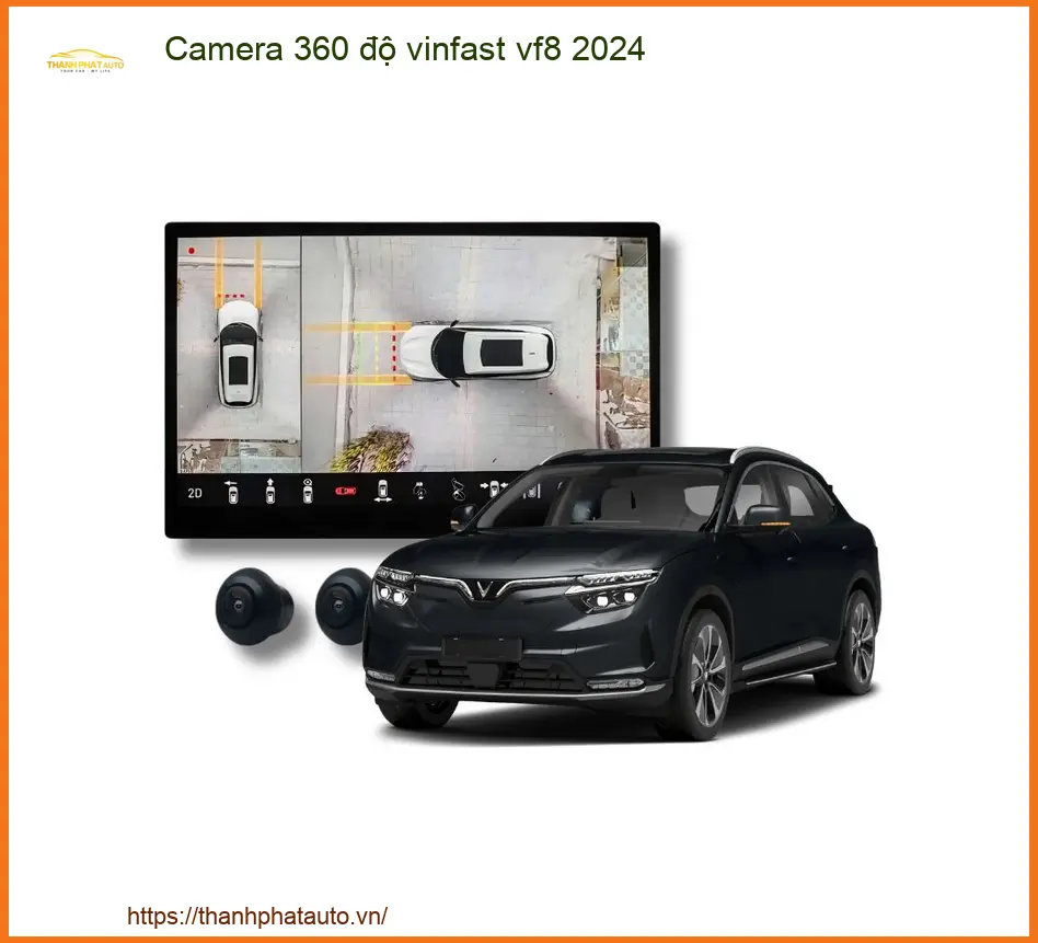 Camera 360 độ VinFast VF8 2024 - Trung Tâm Lắp Đặt Chính Hãng Giá Tốt TPHCM