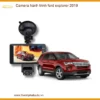 Camera Hành Trình Ford Explorer 2019 - Trung Tâm Lắp Đặt Uy Tín TPHCM