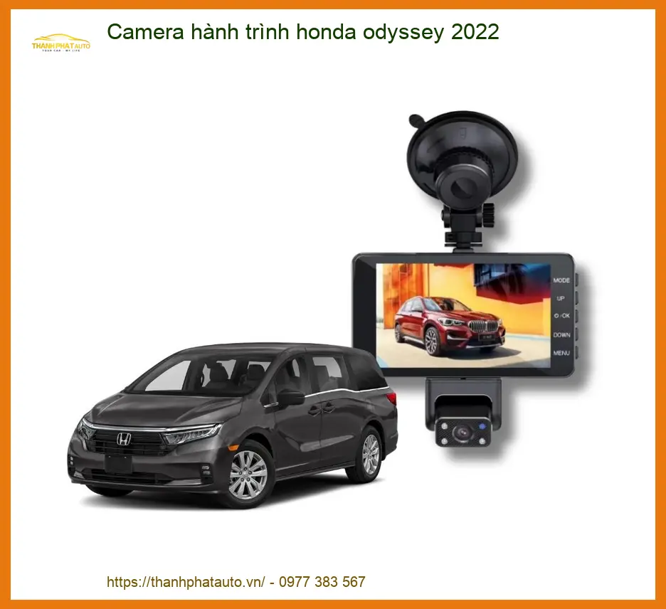 Camera hành trình Honda Odyssey 2022 - Địa Chỉ Lắp Đặt Chính Hãng TPHCM