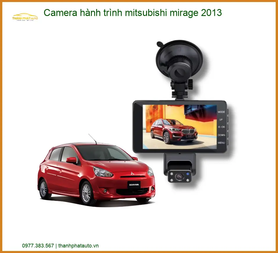 Camera hành trình Mitsubishi Mirage 2013 - Địa Chỉ Lắp Đặt Uy Tín TPHCM
