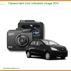 Camera hành trình Mitsubishi Mirage 2014 - Địa Chỉ Lắp Đặt Uy Tín TPHCM