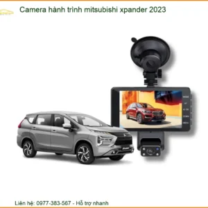 Camera Hành Trình Mitsubishi Xpander 2023 - Địa Chỉ Lắp Đặt Uy Tín TPHCM