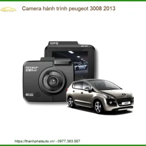 Camera Hành Trình Peugeot 3008 2013 - Trung Tâm Lắp Đặt Chính Hãng Giá Tốt TPHCM