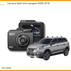 Camera Hành Trình Peugeot 5008 2018 - Trung Tâm Lắp Đặt Chính Hãng TPHCM
