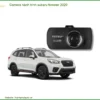 Camera hành trình Subaru Forester 2020 - Trung Tâm Gắn Uy Tín TPHCM