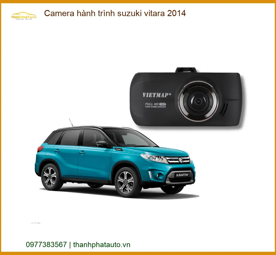 Camera Hành Trình Suzuki Vitara 2014 - Địa Chỉ Lắp Đặt Uy Tín TPHCM