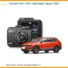 Camera Hành Trình Volkswagen Tiguan 2024 - Trung Tâm Lắp Đặt Uy Tín TPHCM