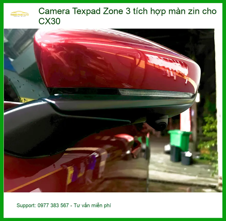 Chú Đăng lắp Camera Texpad Zone 3 tích hợp màn zin cho CX30 tại Quận 9