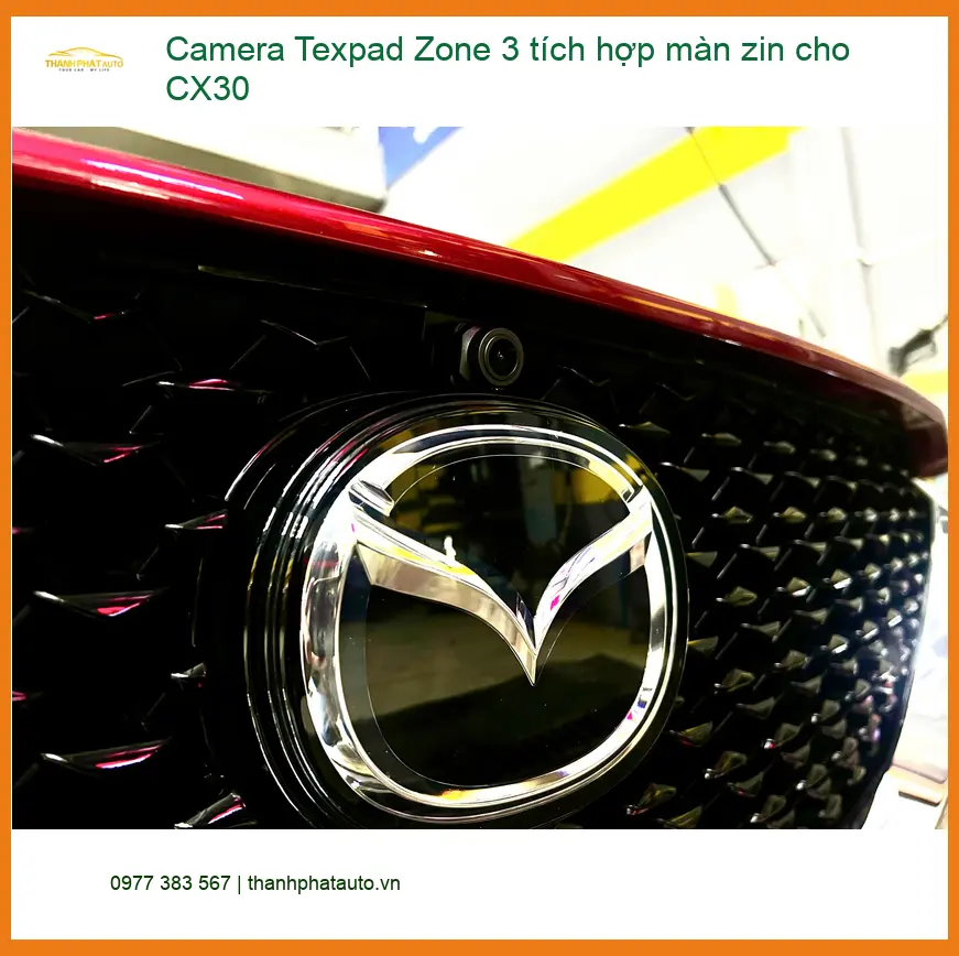 Chú Đăng lắp Camera Texpad Zone 3 tích hợp màn zin cho CX30 tại Quận 9 ảnh thực tế 2