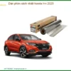 Dán Phim Cách Nhiệt Honda HR-V 2020 - Trung Tâm Gắn Uy Tín TPHCM