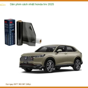 Dán Phim Cách Nhiệt Honda HRV 2025 - Địa Chỉ Lắp Đặt Uy Tín TPHCM