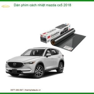 Dán Phim Cách Nhiệt Mazda CX5 2018 - Trung Tâm Lắp Đặt Uy Tín TPHCM