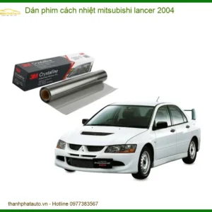 Dán Phim Cách Nhiệt Mitsubishi Lancer 2004 - Địa Chỉ Lắp Đặt Uy Tín TPHCM