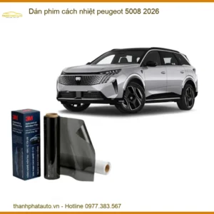 Dán Phim Cách Nhiệt Peugeot 5008 2026 - Địa Chỉ Lắp Đặt Uy Tín TPHCM
