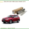Dán Phim Cách Nhiệt Subaru Forester 2013 - Trung Tâm Gắn Chính Hãng TPHCM