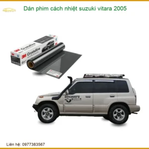 Dán Phim Cách Nhiệt Suzuki Vitara 2005 - Địa Chỉ Lắp Đặt Uy Tín TPHCM