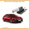 Dán Phim Cách Nhiệt Toyota Camry 2024 - Địa Chỉ Lắp Đặt Uy Tín TPHCM