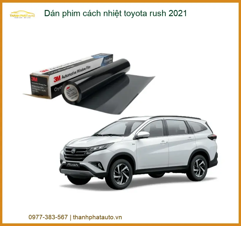 Dán Phim Cách Nhiệt Toyota Rush 2021 - Địa Chỉ Lắp Đặt Chính Hãng TPHCM