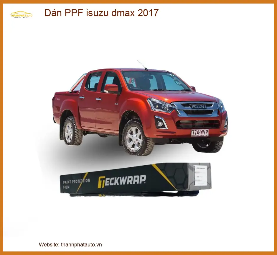 Dán Phim PPF Bảo Vệ Sơn Xe Isuzu Dmax 2017 - Trung Tâm Lắp Đặt Uy Tín TPHCM