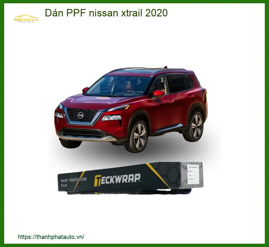 Dán PPF Nissan X-Trail 2020 - Địa Chỉ Thi Công Chính Hãng Giá Tốt TPHCM