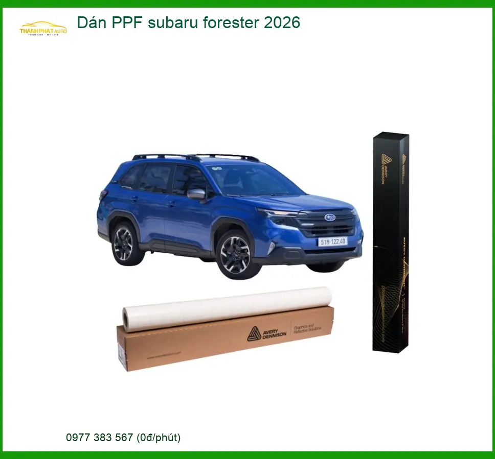 Dán Phim Bảo Vệ Sơn PPF Subaru Forester 2026 - Địa Chỉ Lắp Đặt Uy Tín TPHCM