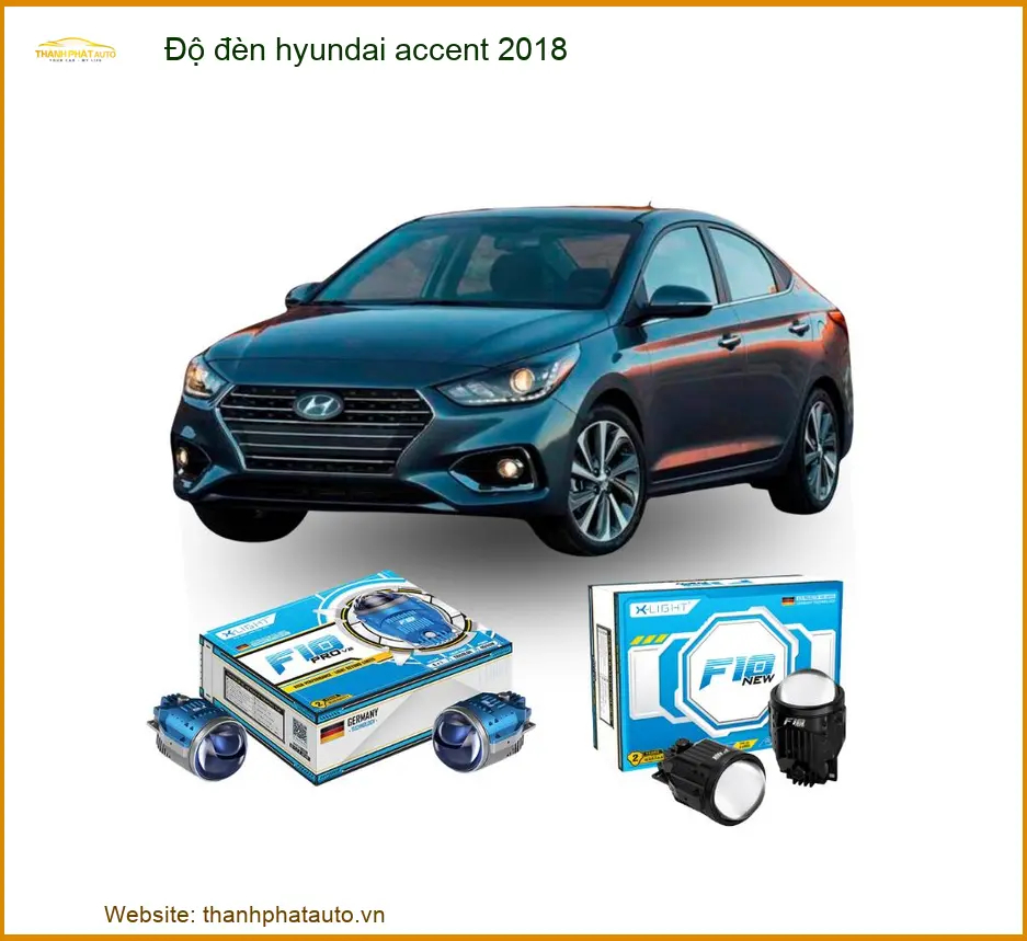 Độ Đèn Hyundai Accent 2018 - Địa Chỉ Lắp Đặt Đèn Xe Uy Tín Giá Tốt TPHCM