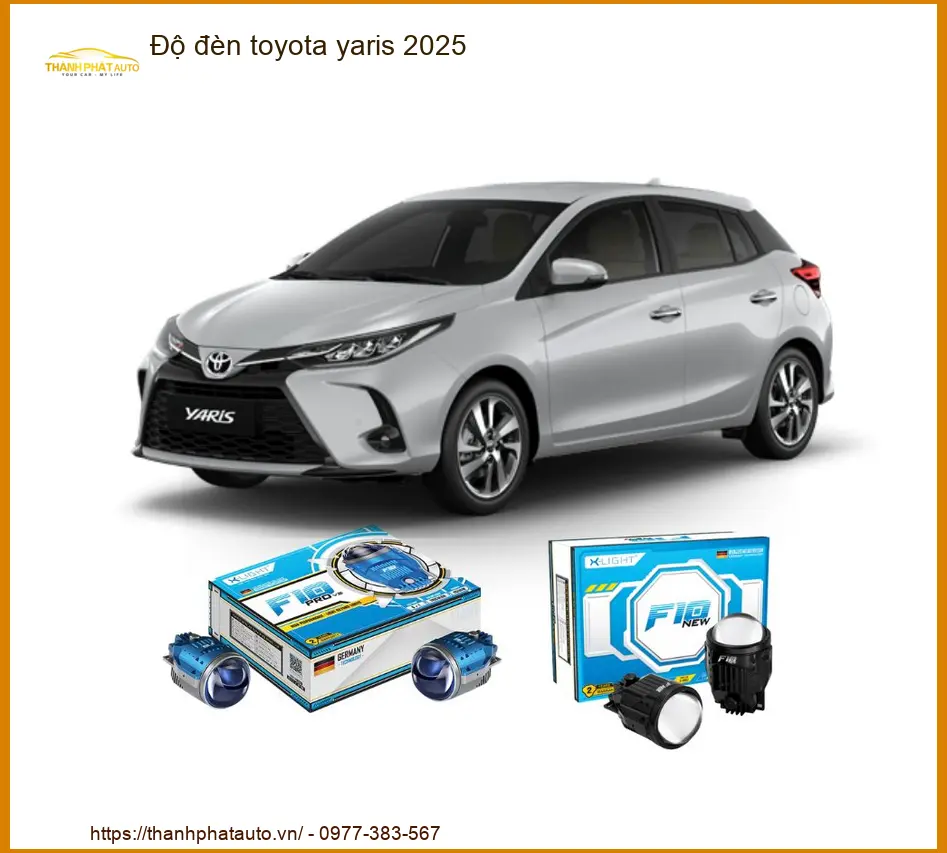 Dịch Vụ Độ Đèn Ô Tô Toyota Yaris 2025 - Địa Chỉ Lắp Đặt Uy Tín TPHCM