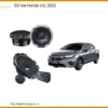 Độ Loa Honda City 2022 - Trung Tâm Lắp Đặt Âm Thanh Cao Cấp TPHCM